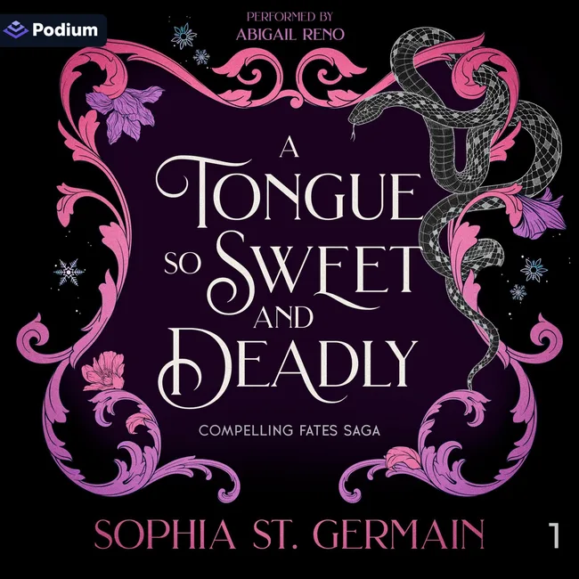 A Tongue So Sweet and Deadly (Compelling Fates Saga, #1)