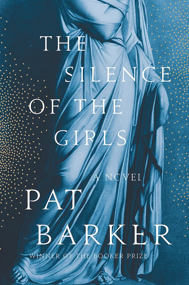 The Silence of the Girls (Women of Troy, #1)