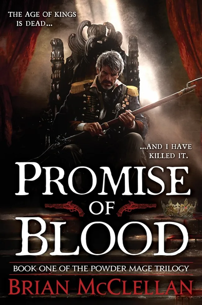 Promise of Blood (Powder Mage, #1)