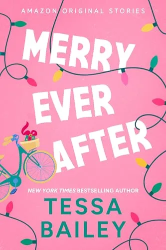 Merry Ever After (Under the Mistletoe Collection, #2)