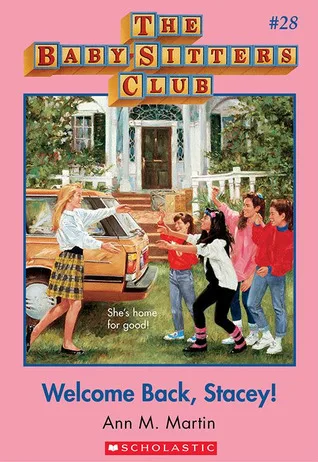 Welcome Back, Stacey (The Baby-Sitters Club, #28)