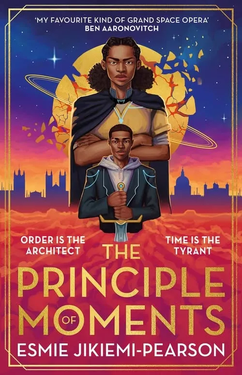 The Principle of Moments (Order of Legends, #1)