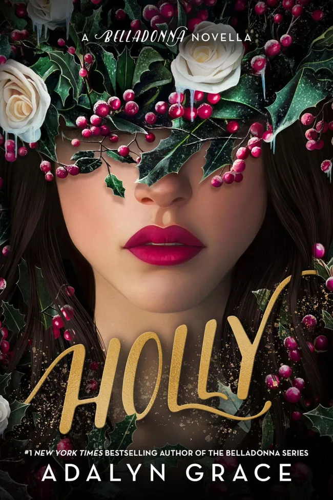 Holly (Belladonna, #3.5)