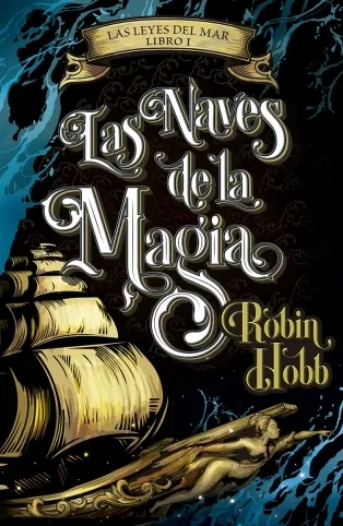 Las naves de la magia (Las leyes del mar, #1)