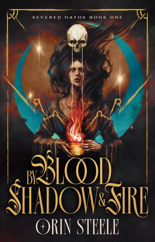 By Blood, Shadow, and Fire