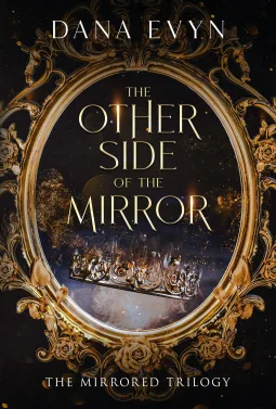 The Other Side of the Mirror (The Mirrored Trilogy, #1)