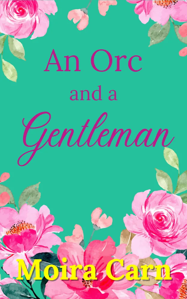 An Orc and a Gentleman