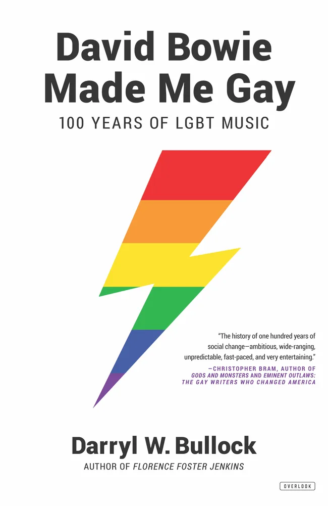 David Bowie Made Me Gay: 100 Years of LGBT Music