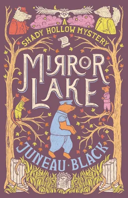 Mirror Lake (Shady Hollow, #3)