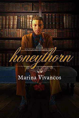 Honeythorn  (Honeythorn, #1)