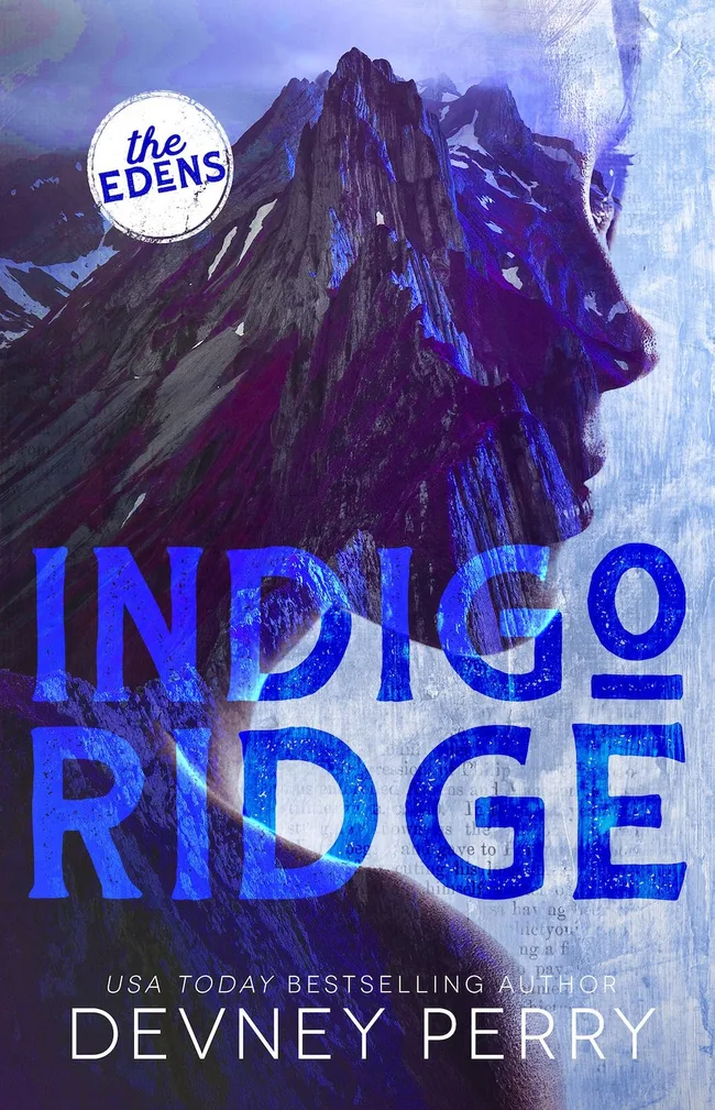 Indigo Ridge (The Edens, #1)