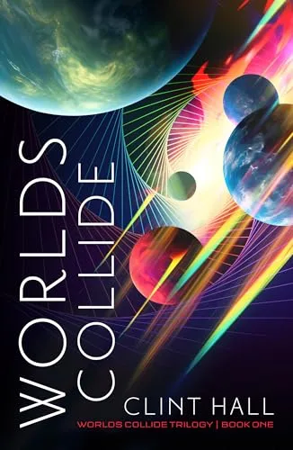 Worlds Collide (Volume 1) (Worlds Collide Trilogy)