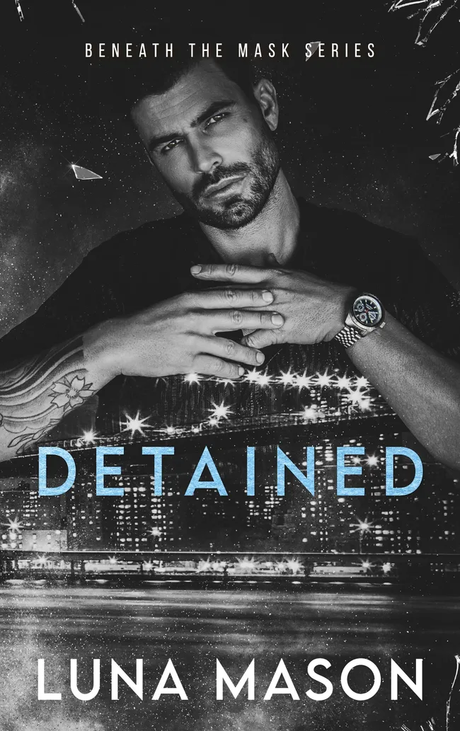 Detained (Beneath the Mask, #4)