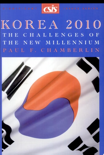 Korea 2010: The Challenges of the New Millennium