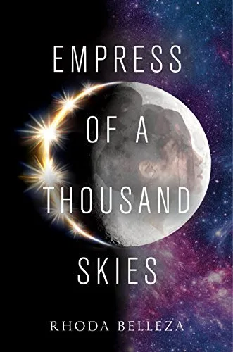 Empress of a Thousand Skies (Empress of a Thousand Skies, #1)