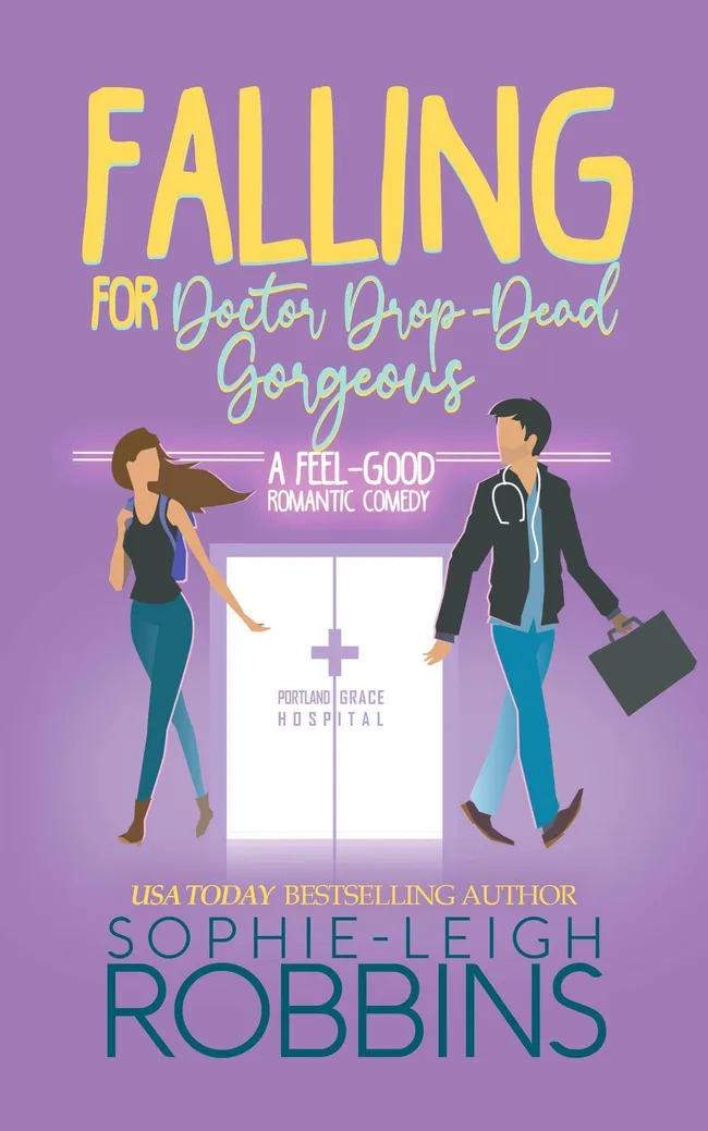 Falling for Doctor Drop-Dead Gorgeous (That Wilson Charm #2)