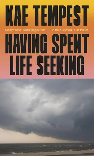 Having Spent Life Seeking: The new novel about connection and community from the acclaimed poet and performer