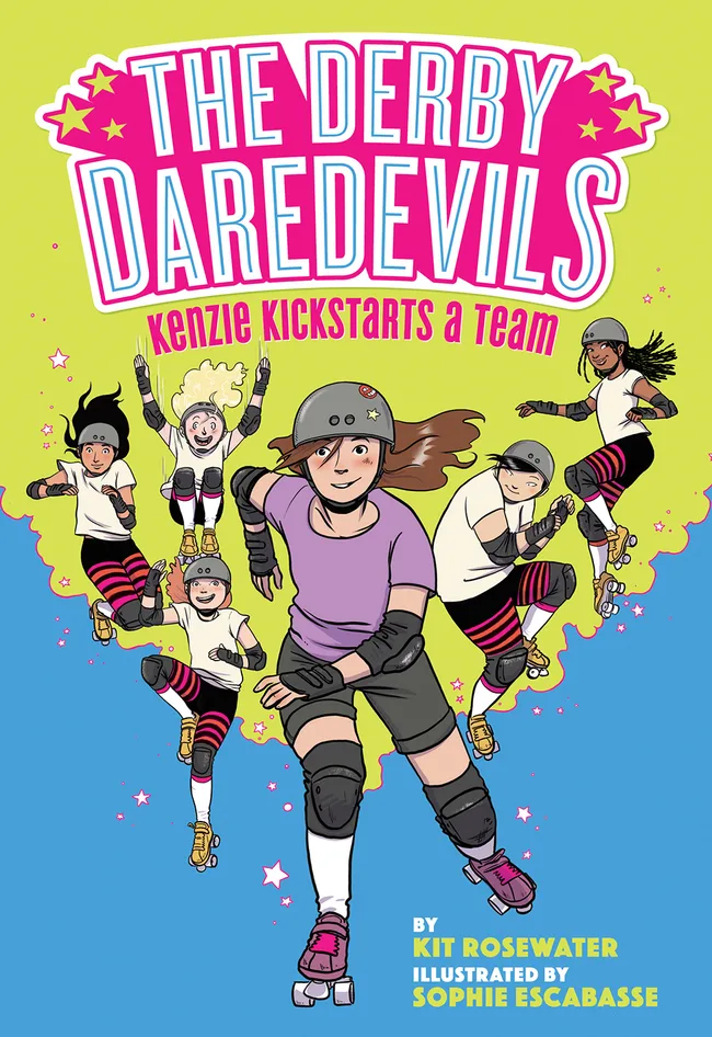 Kenzie Kickstarts a Team (The Derby Daredevils, #1)