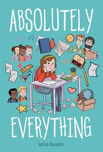 Absolutely Everything: A Graphic Novel