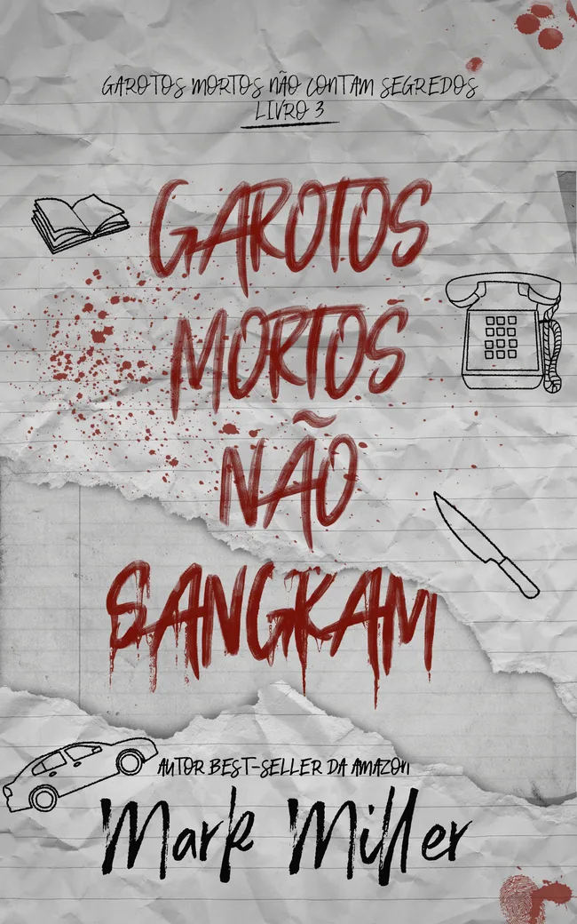 Garotos mortos não sangram (Garotos Mortos, #3)