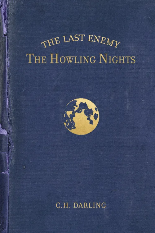 The Last Enemy: The Howling Nights