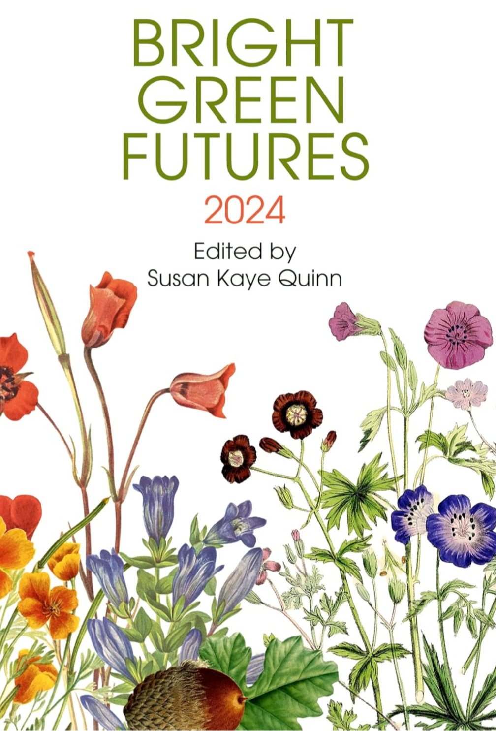 Bright Green Futures: 2024
