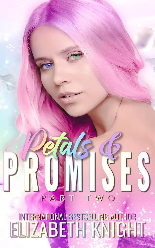 Petals & Promises Part 2 (Sunshine & Rainbows Omegaverse, #2)
