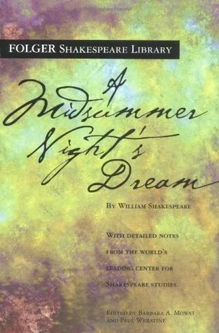 A Midsummer Night's Dream (Folger Shakespeare Library)