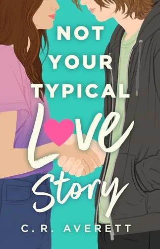 Not Your Typical Love Story