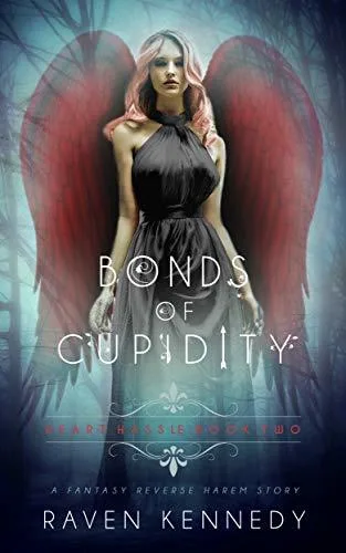 Bonds of Cupidity (Heart Hassle, #2)