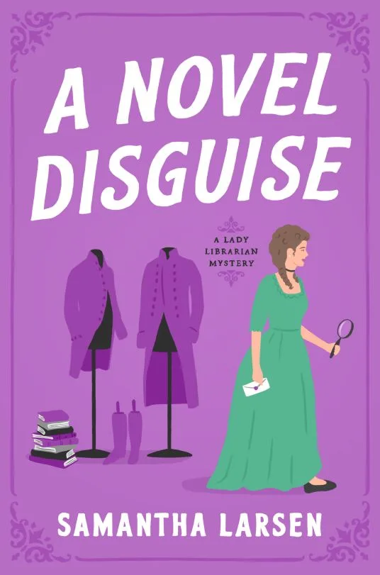 A Novel Disguise (A Lady Librarian Mystery #1)