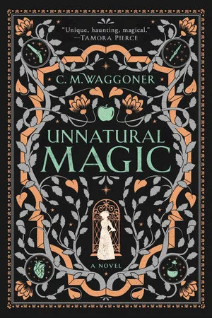 Unnatural Magic (Unnatural Magic, #1)