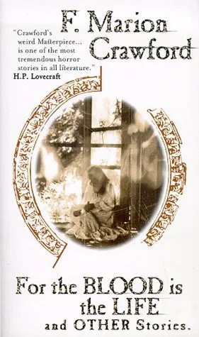 For the Blood is the Life and Other Stories