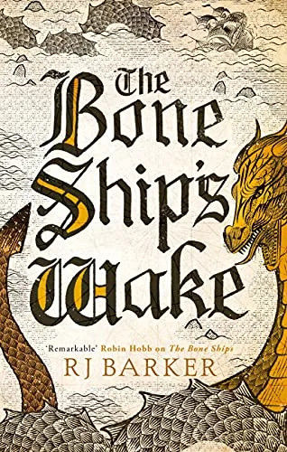 The Bone Ship's Wake (The Tide Child, #3)