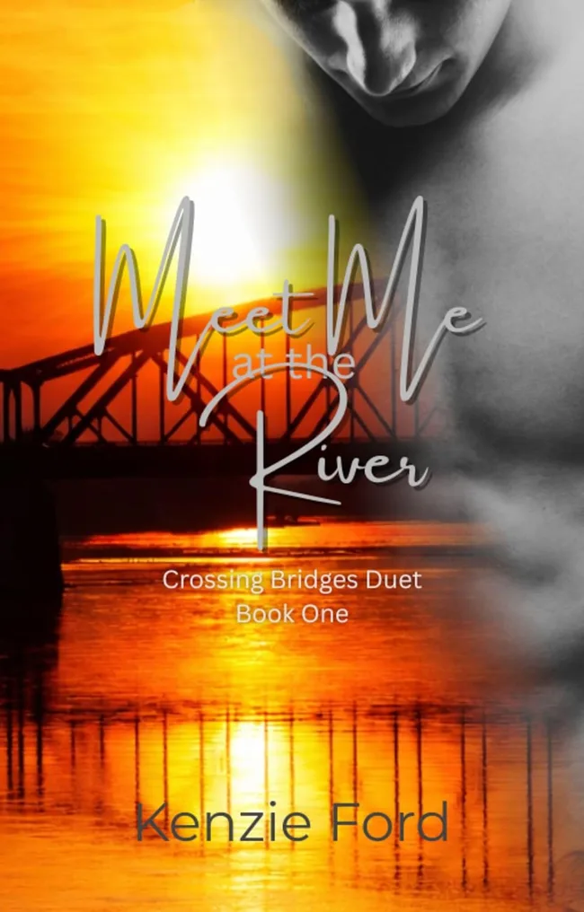 Meet Me at the River (Crossing Bridges #1)