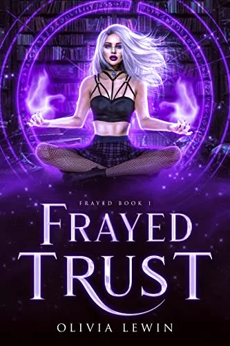 Frayed Trust (Frayed #1)