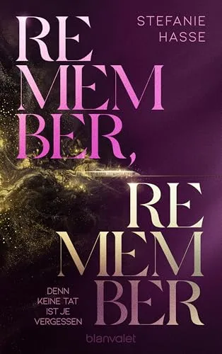 Remember, Remember - Denn keine Tat ist je vergessen