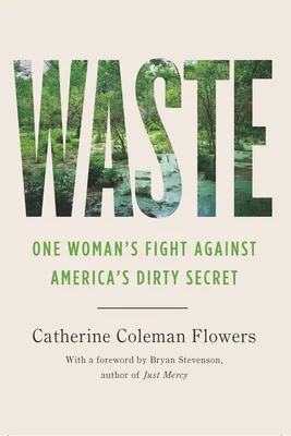 Waste: One Womanโs Fight Against Americaโs Dirty Secret