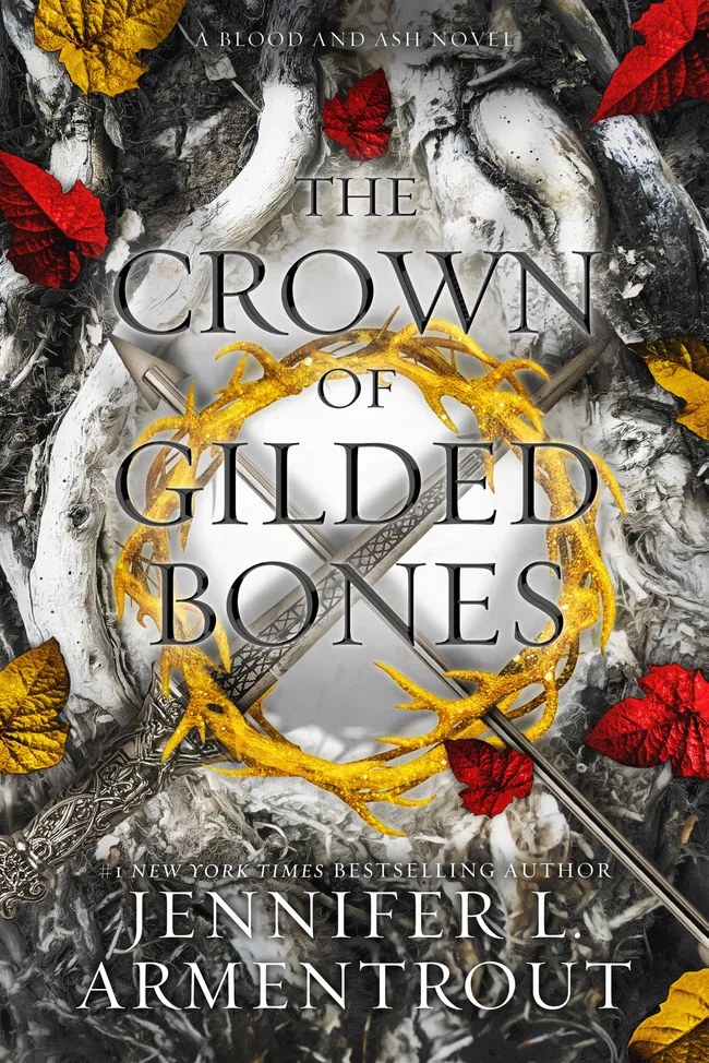 The Crown of Gilded Bones (Blood and Ash, #3)
