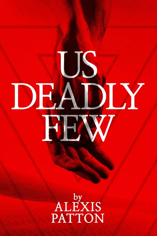 Us Deadly Few (Us Dark Few, #2)