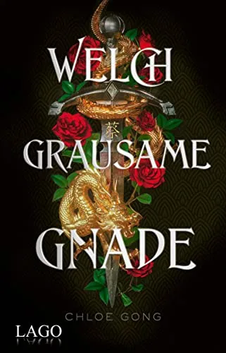 Welch grausame Gnade (These Violent Delights, #1)