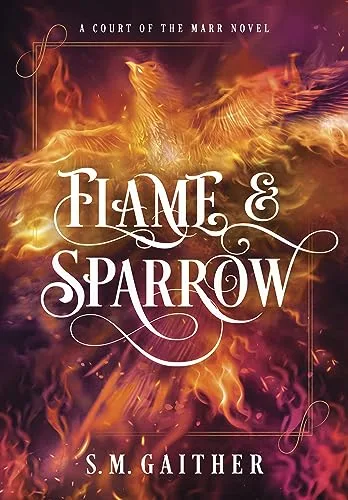 Flame and Sparrow (Flame and Sparrow Duology, #1)
