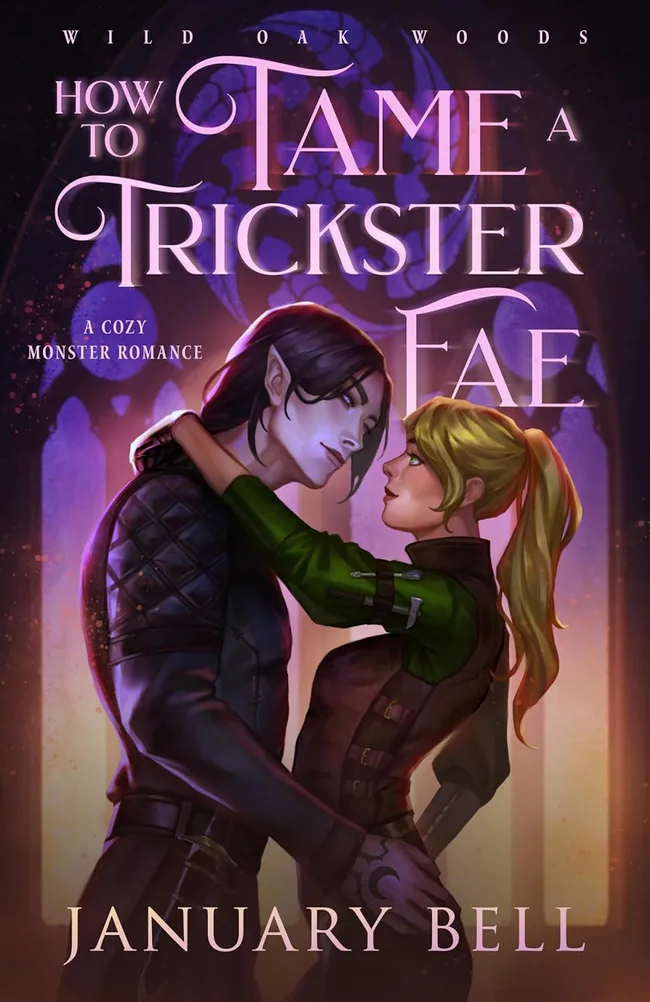 How To Tame A Trickster Fae (Wild Oak Woods, #1)