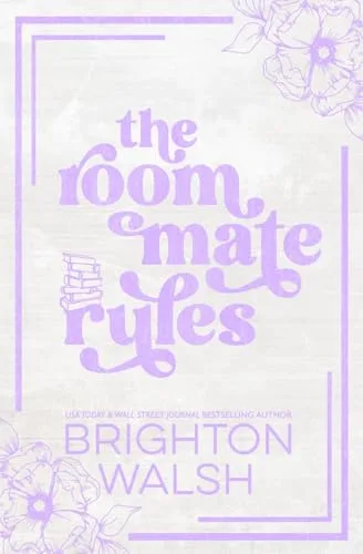 The Roommate Rules: Discreet Special Edition (Steele Brothers of Starlight Cove)