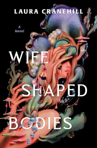 Wife Shaped Bodies