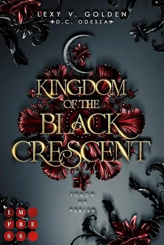 Touch of Perish (Kingdom of the Black Crescent, #1)