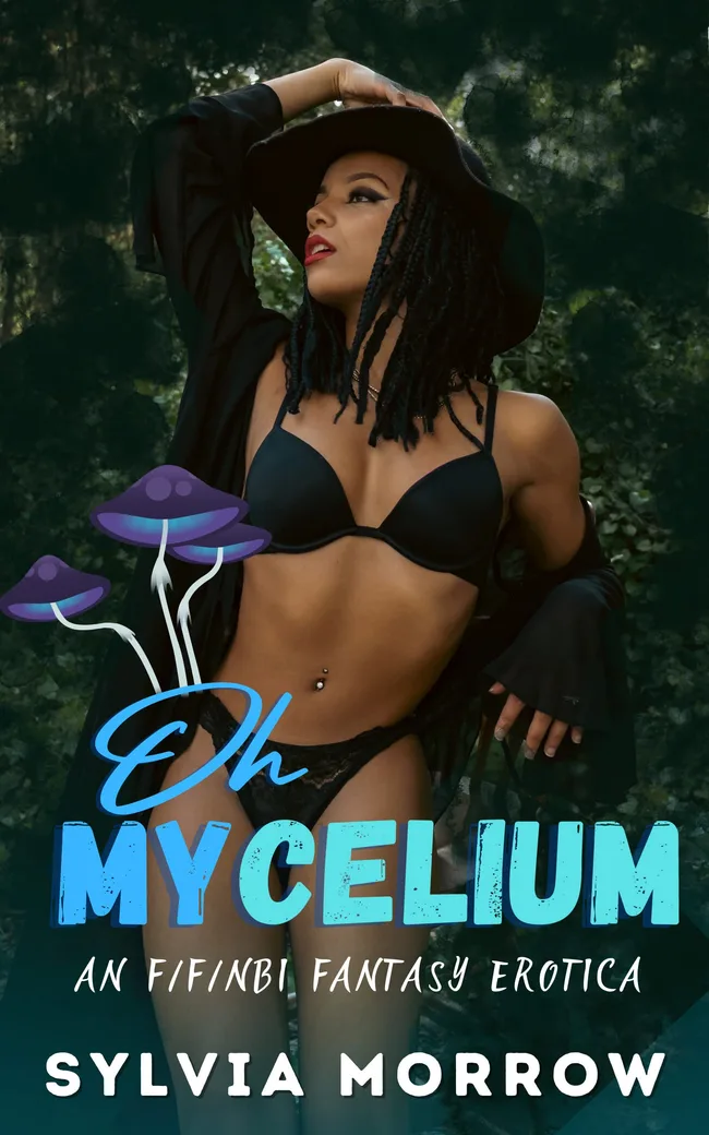 Oh Mycelium (The Shifting Shapes Gathering #2)