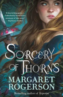 Sorcery of Thorns (Sorcery of Thorns, #1)
