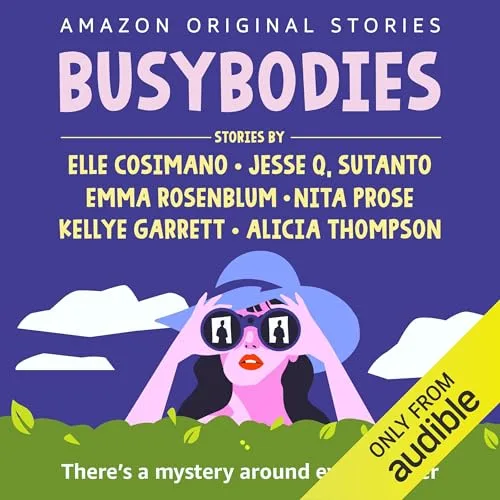 Busybodies: There’s a Mystery Around Every Corner (Busybodies Collection, #1-6)