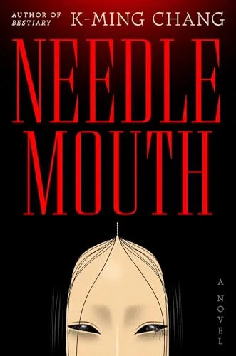 Needlemouth: A Novel